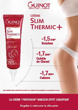 Nouvelle Crème Slim Thermic +
La Crème Perfusion Minceur Chauffante